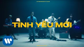 Tình Yêu Mới - Chillies (Official Performance Video)