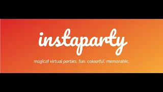 Instaparty.app: a new-gen virtual party app full demo