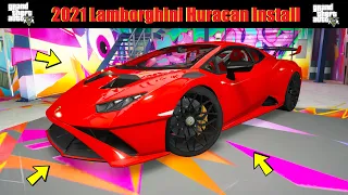 GTA 5 Mods - How To Easily Install 2021 Lamborghini Huracan [Add-On]