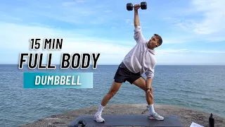 15 MIN FULL BODY DUMBBELL WORKOUT | Build Strength & Muscle At Home