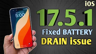 iOS 17.5.1 - Fix your BATTERY DRAIN issue | iOS 17.5.1