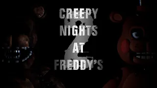 Creepy nights at Freddy's 2 - Прохождение игры! Cnaf 2! 5-6 ночь!