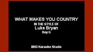 Luke Bryan - What Makes You Country (Karaoke with Lyrics)