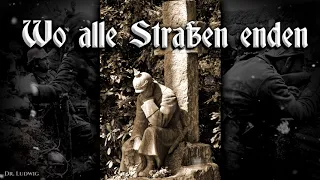 Wo alle Straßen enden ✠ [German soldier song][piano version]