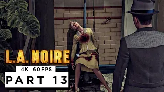 L.A NOIRE - THE SET UP - Walkthrough Gameplay Part 13 - (4K 60FPS) - No Commentary