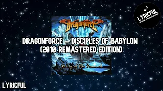 DragonForce - Disciples of Babylon (2010 Remastered Edition) [w/lyrics] | Lyricful