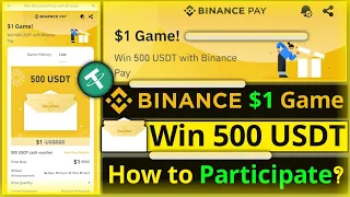 Binance 1 Dollar Game || Play and Win 500 USDT Cash Voucher || How to Participate || $1 Game