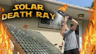 How To Build A Solar Death Ray 🔥🔥🔥 600 DEGREES