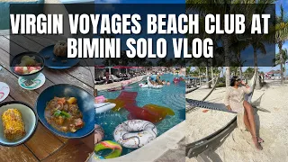 How to Explore Virgin Voyages Beach Club at Bimini as A Solo Traveler |