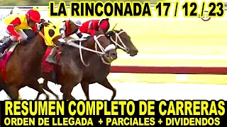 EL RESUMEN MAS COMPLETO DE CARRERAS HÍPICAS 17/12/23 / HIPÓDROMO LA RINCONADA.