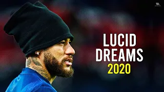 Neymar Jr ► Lucid Dreams - Juice WRLD ● Crazy Skills & Goals 2019/20 | HD