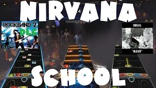 Nirvana - School - Rock Band 2 DLC Expert Full Band (November 3rd, 2009)