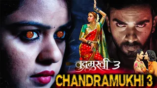 CHANDRAMUKHI 3 | Hindi Dubbed Full Horror Movie HD | Horror Movie in Hindi