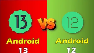 ANDROID 12 VS ANDROID 13 Comparison !