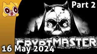 Cryptmaster Part 2 - 16 May 2024