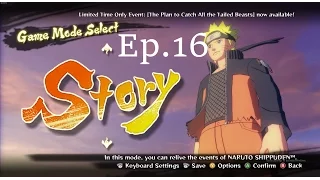Naruto Shippuden Ultimate Ninja Storm 4 Story mode Walkthrough Ep.16