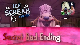 Ice Scream 6 Friends: Charlie - SECRET BAD ENDING (Fanmade)