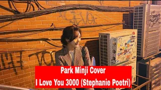 Park Minji (박민지) Cover I Love You 3000 (Stephanie Poetri) | New Member SECRET NUMBER (시크릿넘버)