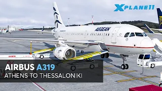 Athens to Thessaloniki A319 | XP11 Full Flight Series