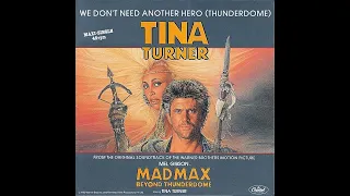 Tina Turner – We Don't Need Another Hero (Thunderdome) (Extended Version) [Vin. 12", GER 1985]