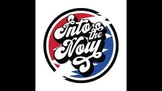 Into the Now 2/10/2024