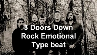 3 Doors Down Rock Emotional Type beat