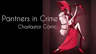 Pantners ln Crime | Charlastor | Cómics + Imágenes AMV/// 💗💗💗