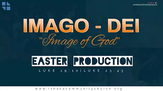 EASTER PRODUCTION||IMAGO-DEI (Image of God)