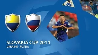 Slovakia Cup 2014: Ukraine - Russia (Final match)