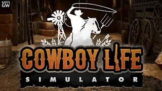 Cowboy Life Simulator ➤ПРОХОДНОЙ СЕРЕДНЯЧОК. НУ ОЧЕНЬ ПУСТОЙ МИР. ➤ПЕРВЫЙ ВЗГЛЯД, ОБЗОР, DEMO