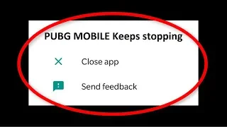 How To Fix PUBG MOBILE Keeps Stopping || PUBG MOBILE Has Stopped Android Mobile