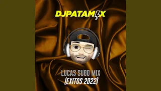 Lucas Sugo Mix (Exitos 2022)