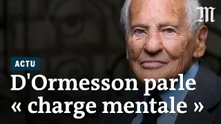 Quand Jean d’Ormesson parlait de la charge mentale des femmes