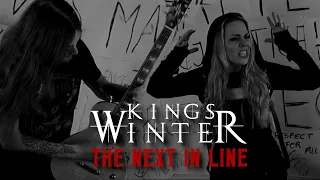 KINGS WINTER - The Next In Line (Official Video)