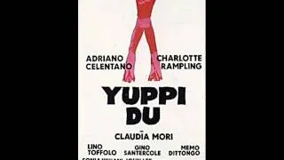 Do dap (Yuppi du) - Adriano Celentano & Claudia Mori - 1975