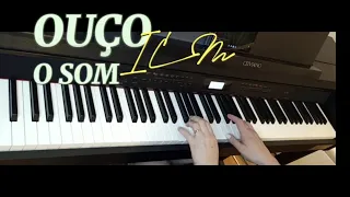 OUÇO O SOM (LOUVOR NOVO) #icm #maranata #pianoicm