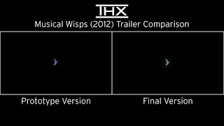 THX Musical Wisps (2012) Trailer Comparison