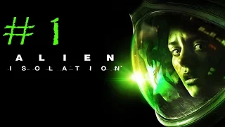 Alien Isolation Прохождение#1 Полная изоляция