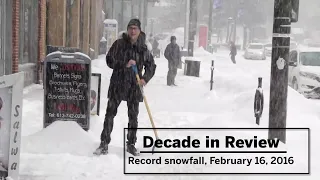 Decade in Review: Record snowfall, February 16, 2016