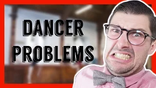 Dancer Problems | Weekly Nonsense