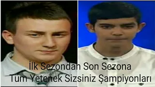 Tüm Yetenek Sizsiniz Şampiyonları