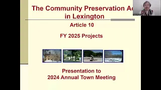 Article 10: FY2025 Community Preservation Committee Operating Budget and CPA Projects (1/17/24)