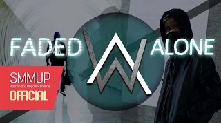 Faded & Alone (Mashup) - Alan Walker by smmup