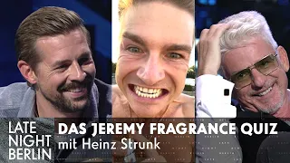 Das große Jeremy Fragrance Quiz mit Heinz Strunk | Late Night Berlin