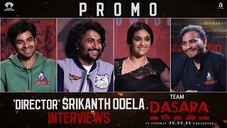 Srikanth Odela Interviews Team #Dasara | Promo | Nani | Keerthy Suresh | In Cinemas March 30th