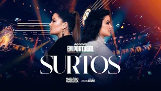 Maiara e Maraisa - Surtos - Ao Vivo em Portugal (Áudio)