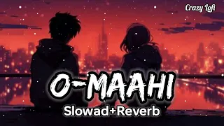 O Maahi (Slowed + Reverb) | Pritam, Arijit Singh | Dunki | SR Lofi 🥀💝