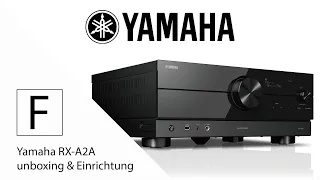 Yamaha AV Receiver einrichten - Yamaha RX-A2A Unboxing & detaillierte Führung durch das Menü