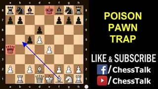 Poison Pawn Trap   Chess Opening TRICK to Win Fast