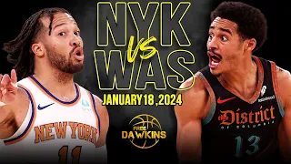 New York Knicks vs Washington Wizards Full Game Highlights | January 18, 2024 | FreeDawkins